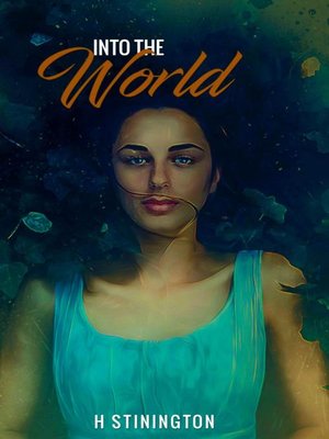 cover image of Into the world